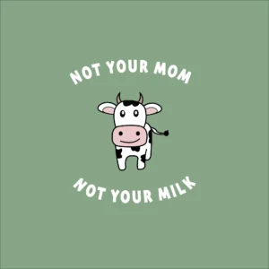 Not your Mom not your Milk - Kid Organic Cotton Sweatshirt